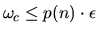 $\omega_{c}\leq p(n) \cdot \epsilon$