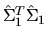 $\hat{\Sigma}_1^T \hat{\Sigma}_1$