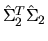 $\hat{\Sigma}_2^T \hat{\Sigma}_2$
