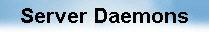  Server Daemons 