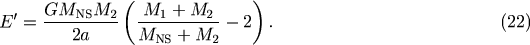 GM M ( M + M ) E'= ----NS---2 ---1-----2-- 2 . (22) 2a MNS + M2