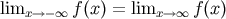 limx --> - oo f (x) = limx --> oo f (x)