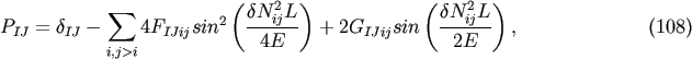 ( ) ( ) sum 2 dNi2jL dNi2jL PIJ = dIJ- 4FIJijsin ------ + 2GIJijsin ------ , (108) i,j&amp;gt;i 4E 2E