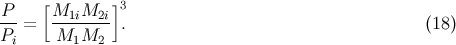 P-- [M1iM2i-]3 P = M M . (18 ) i 1 2