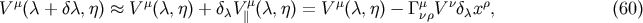 V &amp;#x03BC;&amp;#x0028;&amp;#x03BB; + &amp;#x03B4;&amp;#x03BB;,&amp;#x03B7;&amp;#x0029; &amp;#x2248; V &amp;#x03BC;&amp;#x0028;&amp;#x03BB;,&amp;#x03B7;&amp;#x0029; + &amp;#x03B4; V &amp;#x03BC;&amp;#x0028;&amp;#x03BB;,&amp;#x03B7;&amp;#x0029; = V &amp;#x03BC;&amp;#x0028;&amp;#x03BB;,&amp;#x03B7;&amp;#x0029; &amp;#x2212; &amp;#x0393; &amp;#x03BC; V &amp;#x03BD;&amp;#x03B4; x&amp;#x03C1;, &amp;#x0028;60 &amp;#x0029; &amp;#x03BB; &amp;#x2225; &amp;#x03BD;&amp;#x03C1; &amp;#x03BB;