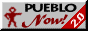 Pueblo Now!